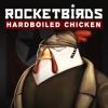 Rocketbirds: Hardboiled Chicken